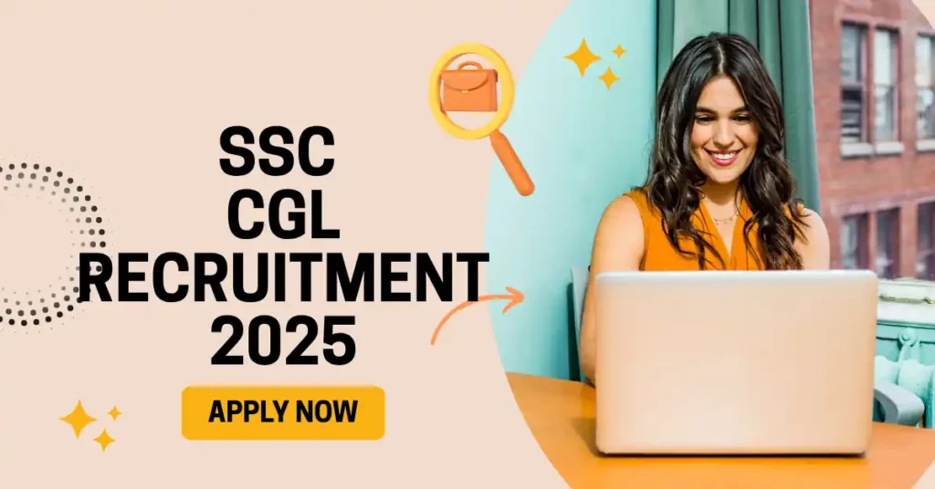 SSC CGL Recruitment 2025