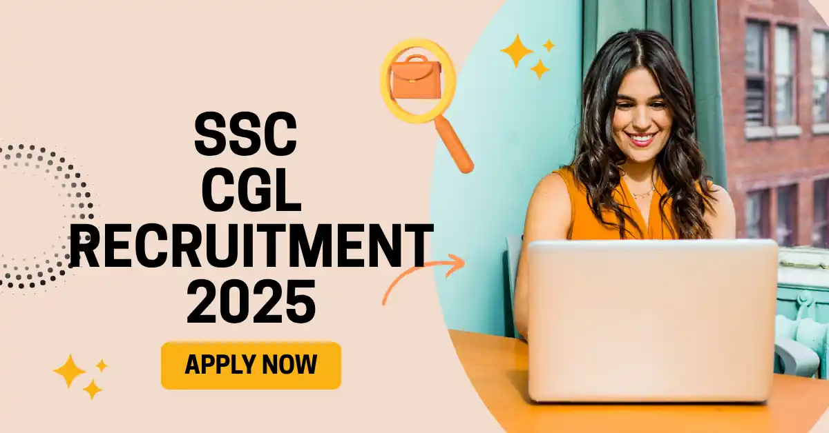 SSC CGL Recruitment 2025: Apply Now for 14,582 Government Jobs