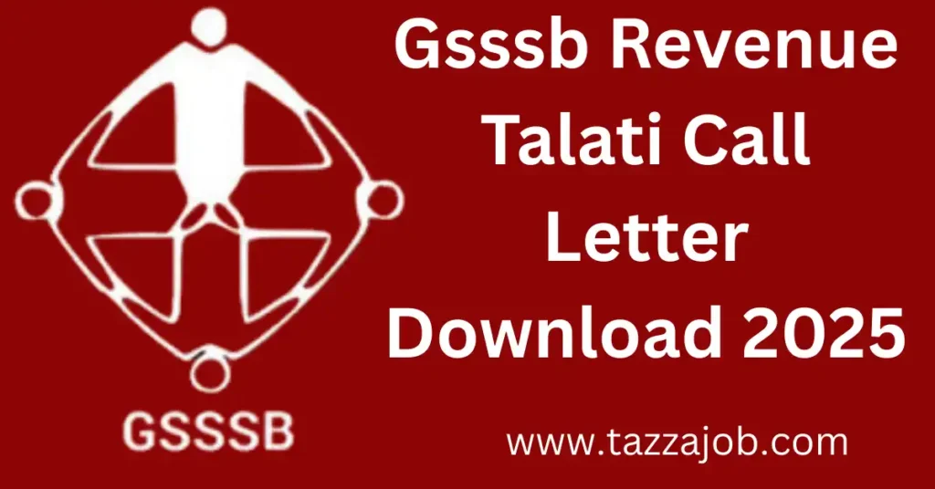 GSSSB Revenue Talati Call Letter Download 2025