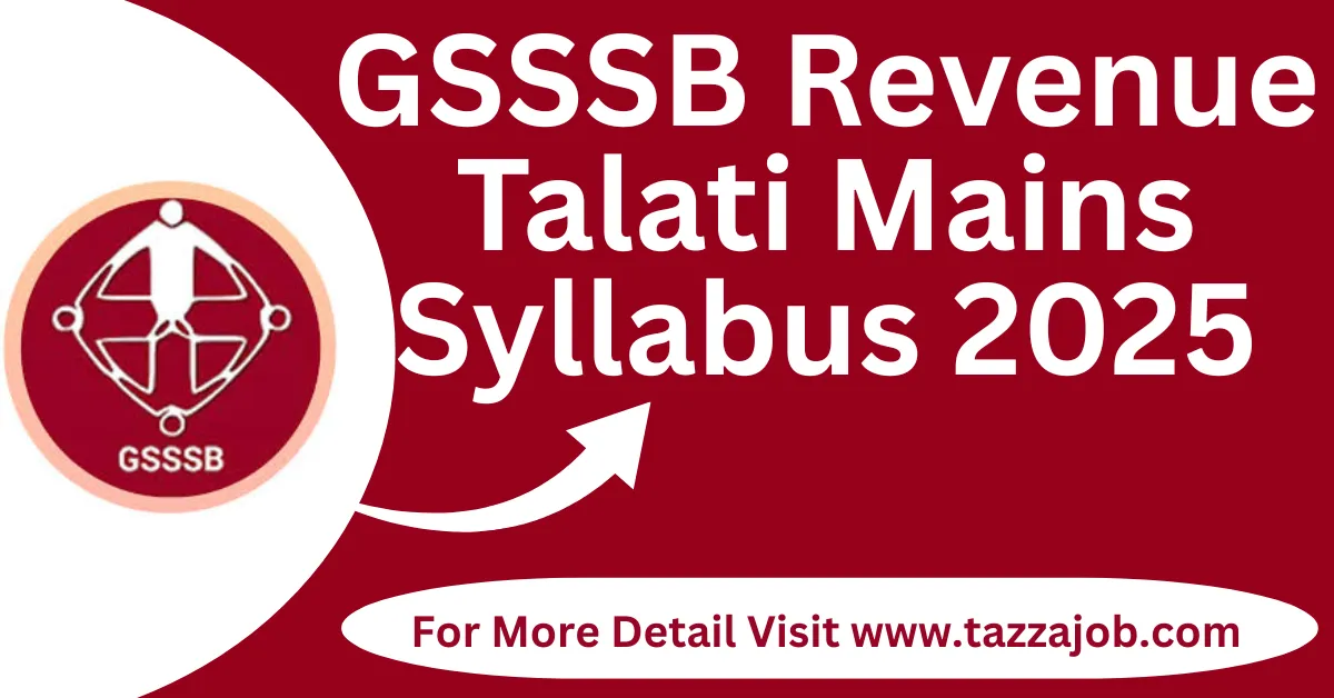 GSSSB Revenue Talati Mains Syllabus 2025 Download