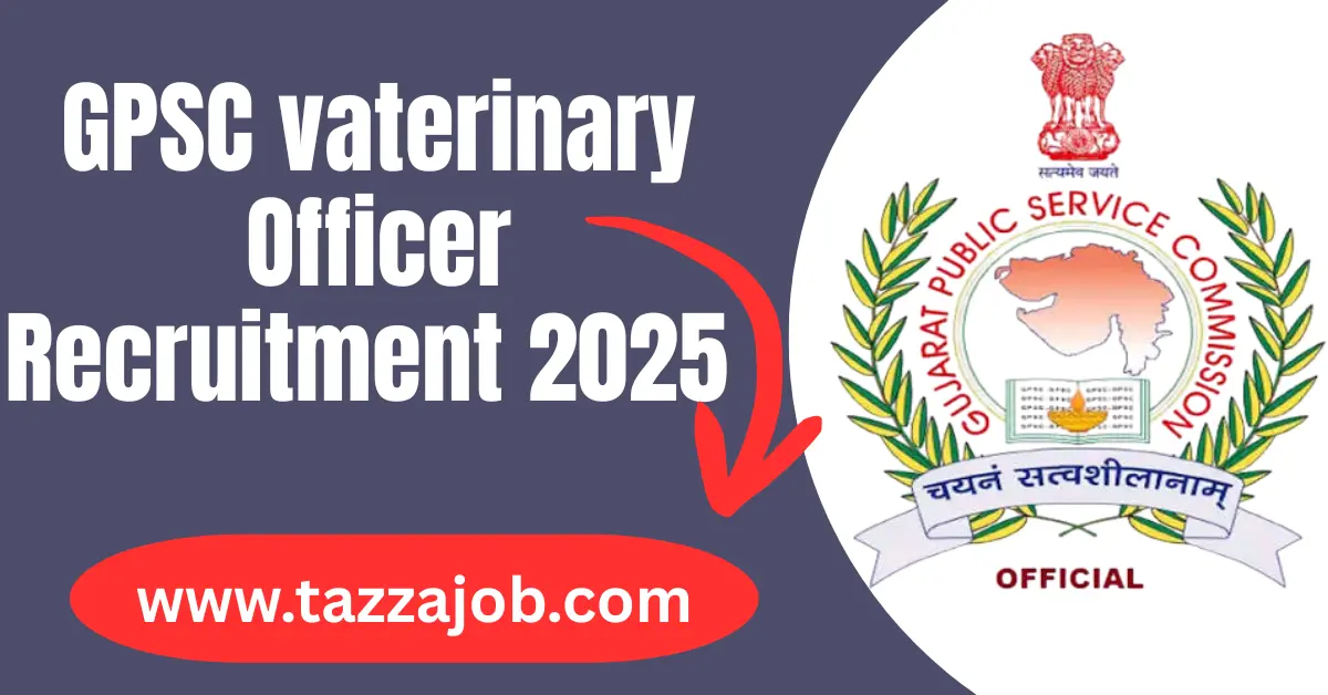 GPSC Veterinary Officer Recruitment 2025 – Apply for 70 Class-II Posts