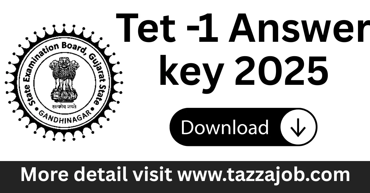 Gujarat TET 1 Provisional Answer Key 2025 Released – Check Now @ sebexam.org