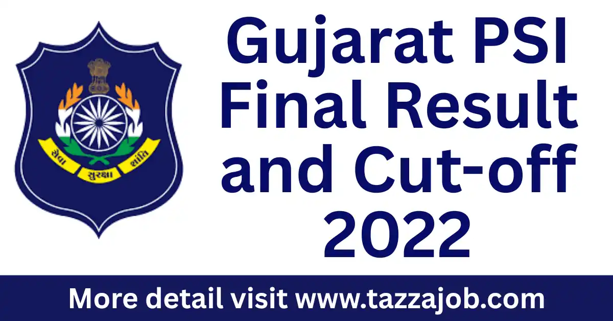 Gujarat PSI Final Result 2022 PDF – Check Cut-Off Marks & Merit List