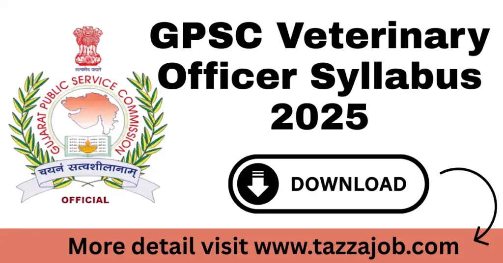 GPSC Veterinary Officer Syllabus 2025